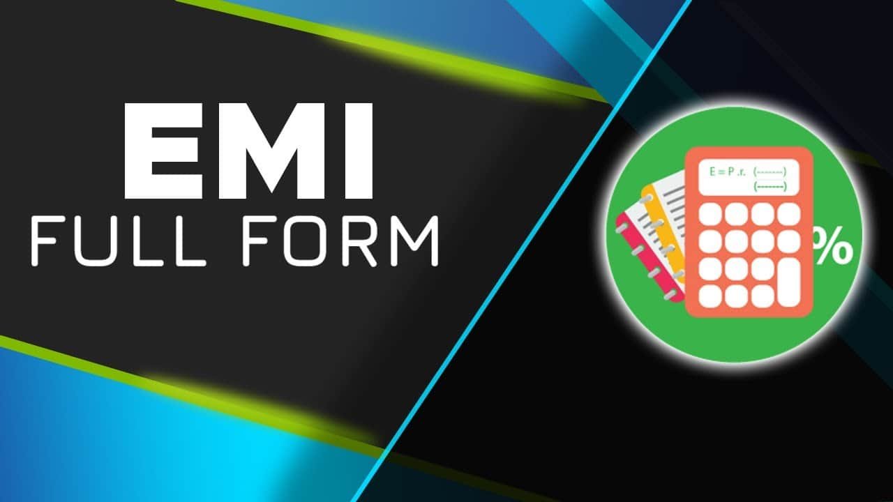 EMI Full Form in Banking