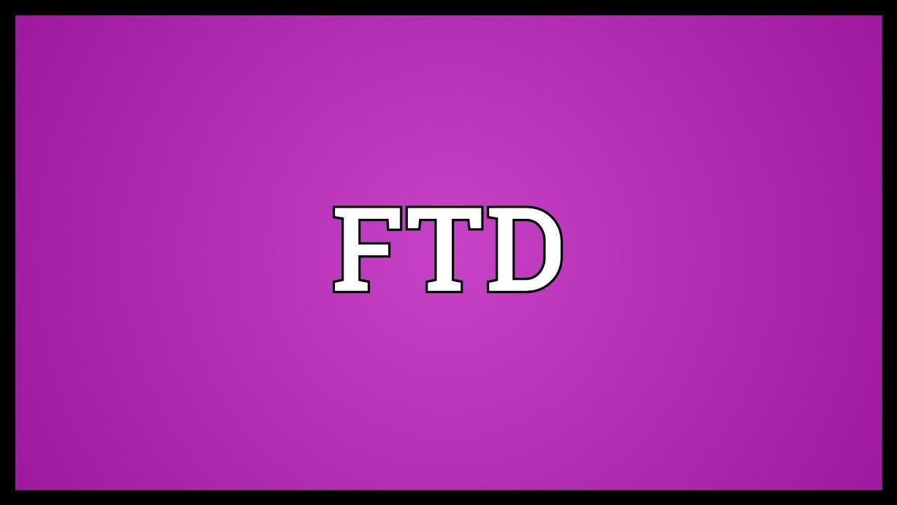 FTD Full Form in Banking
