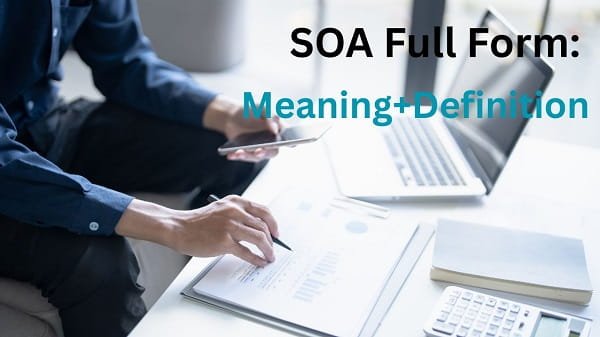SOA Full Form in Banking