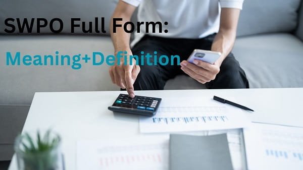 SWPO Full Form in Banking