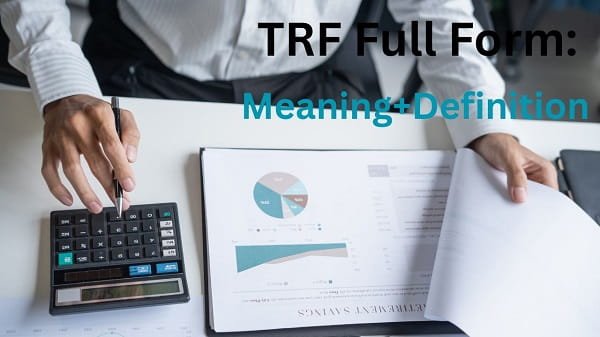 TRF Full Form in Banking1