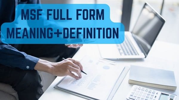 MSF Full Form