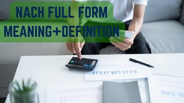 NACH Full Form