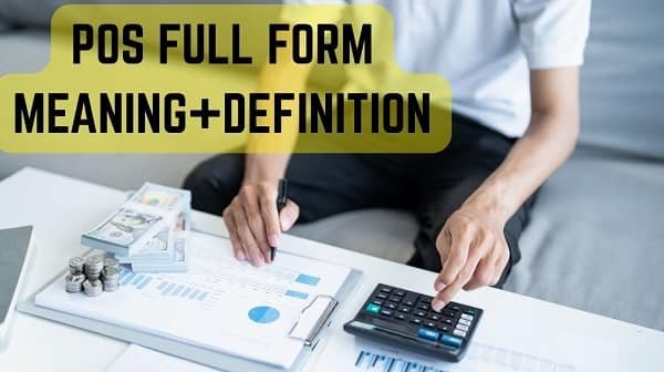 POS Full Form in Banking