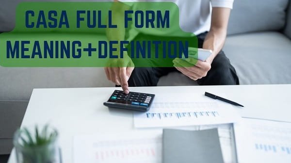 CASA Full Form in Banking