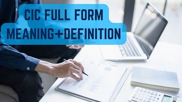 CIC Full Form in Banking