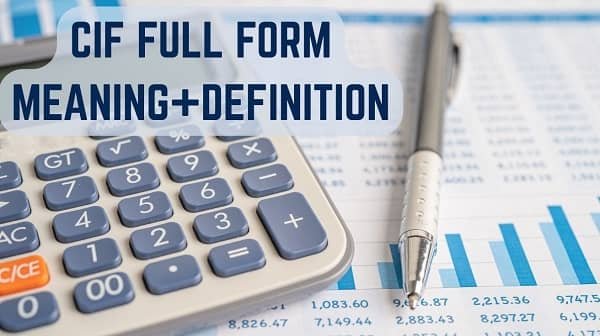 CIF Full Form in Banking