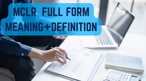 MCLR Full Form in Banking